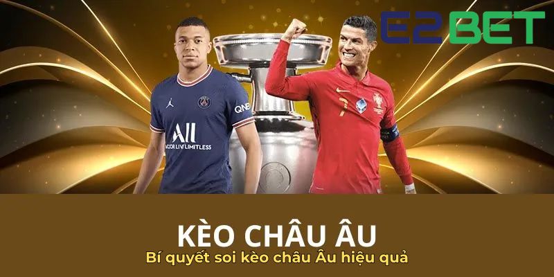 Bí quyết soi kèo châu Âu hiệu quả