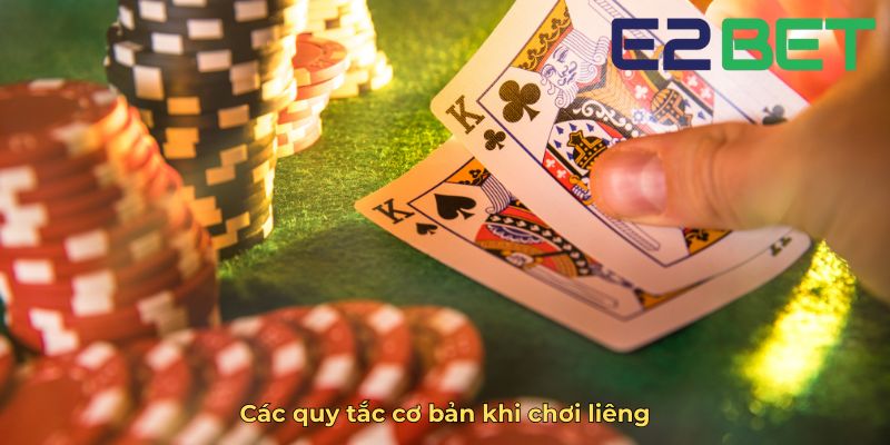 Các quy tắc cơ bản khi chơi liêng
