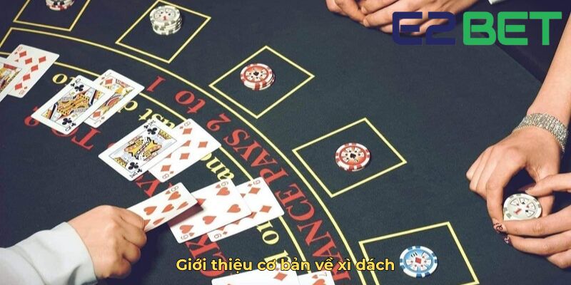 Giới thiệu cơ bản về xì dách