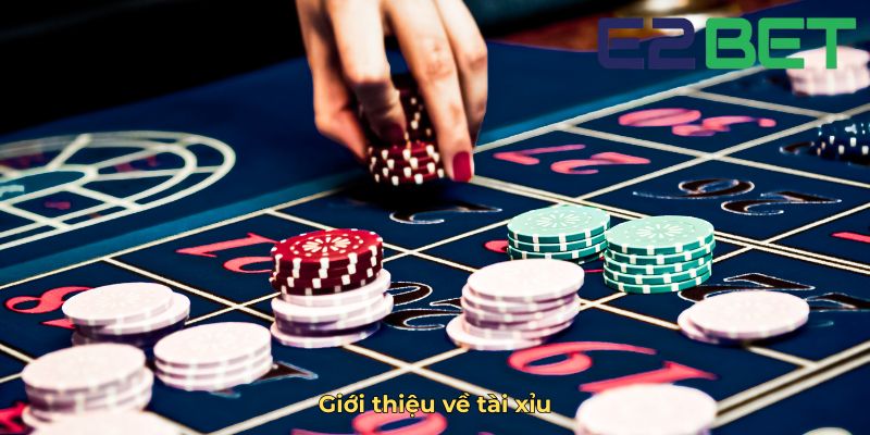 Giới thiệu về tài xỉu
